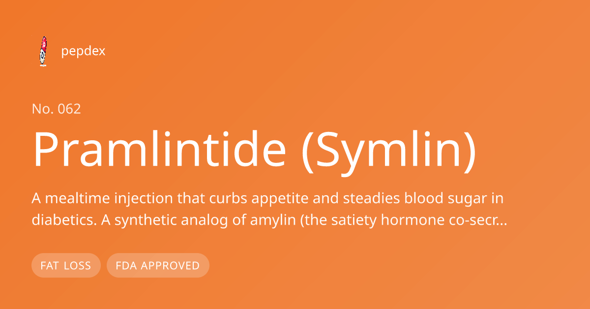Pramlintide (Symlin), Dose, Side Effects, FDA & WADA Status | Pepdex